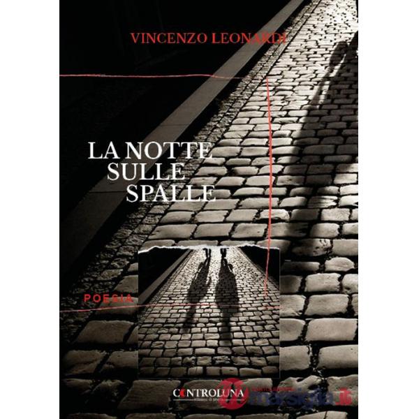 Notte sulle spalle (La)