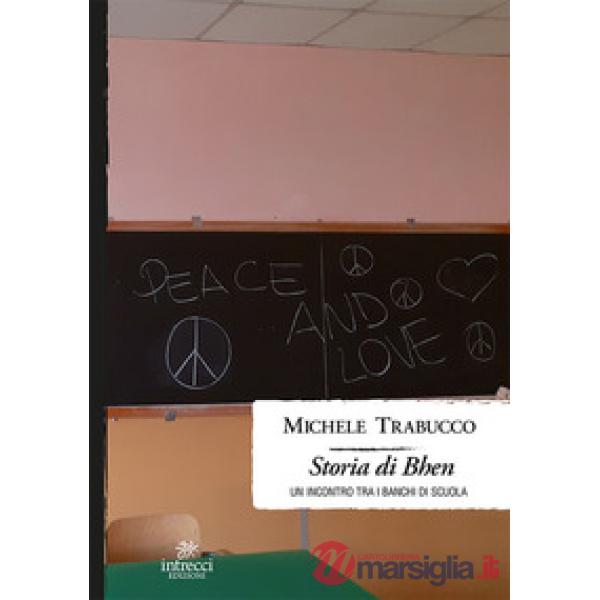 Storia di Bhen. Un incontro tra i banchi di scuola