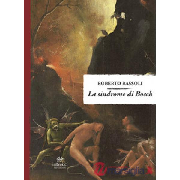 Sindrome di Bosch (La)