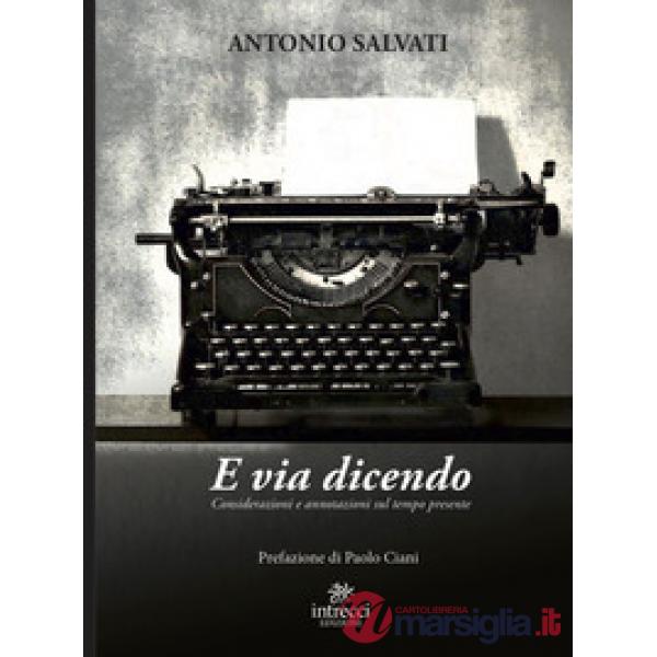 E via dicendo