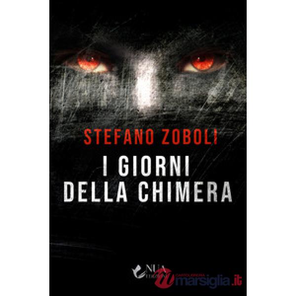 Giorni della chimera (I)