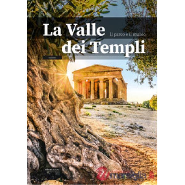 La Valle dei Templi. Il parco e il museo