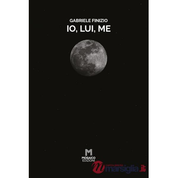 Io, lui, me