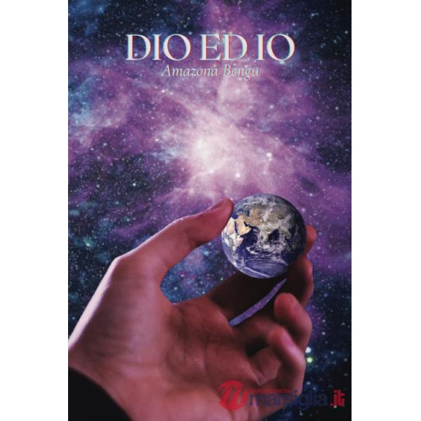 Dio ed io