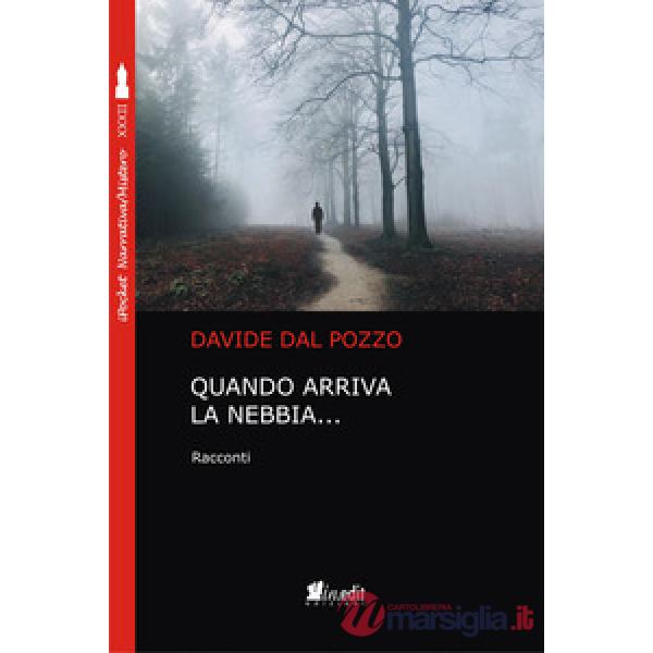 Quando arriva la nebbia...