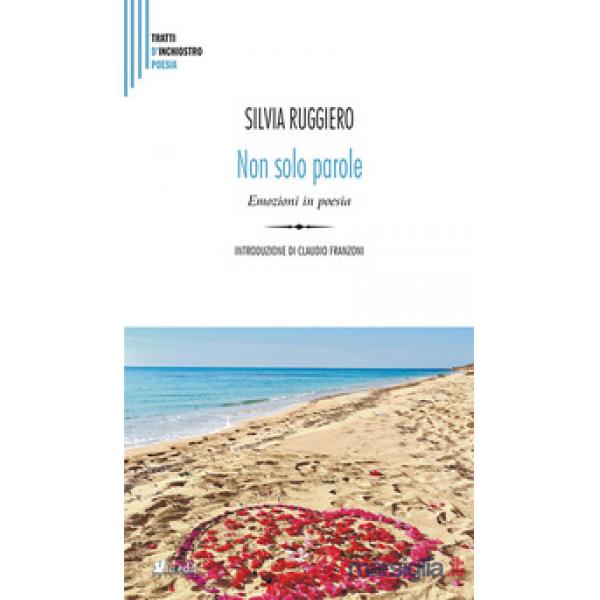 Non solo parole. Emozioni in poesia per una alfabetizzazione emotiva