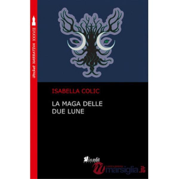 Maga delle due lune (La)