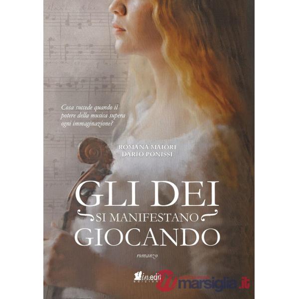Dei si manifestano giocando. Nuova ediz. (Gli)