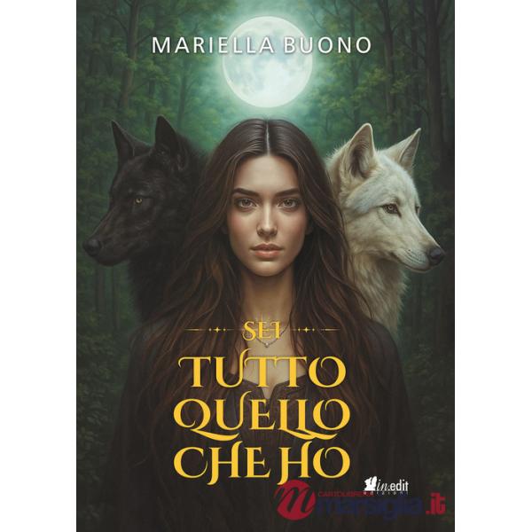 Sei tutto quello che ho