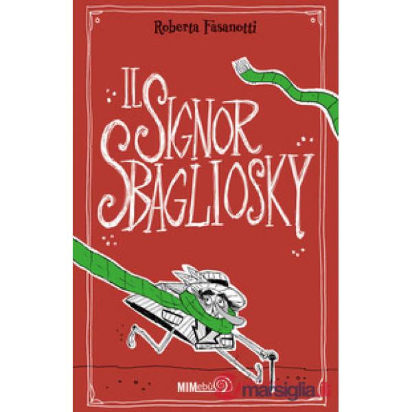 Signor Sbagliosky (Il)
