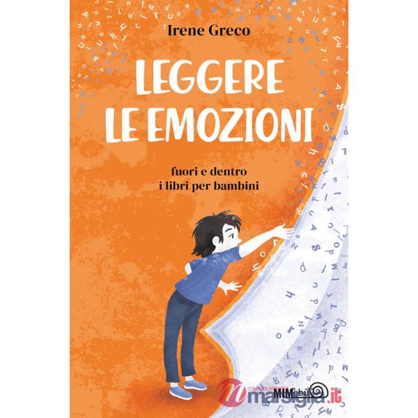Leggere le emozioni. Fuori e dentro i libri per bambini