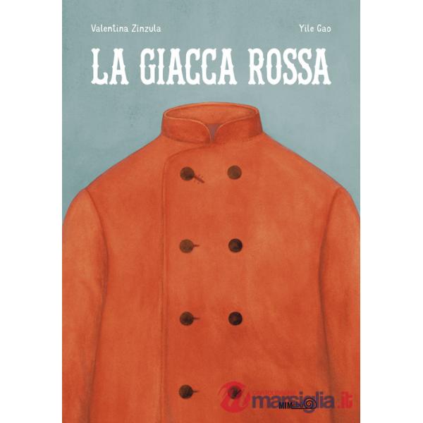 Giacca rossa. Ediz. a colori (La)