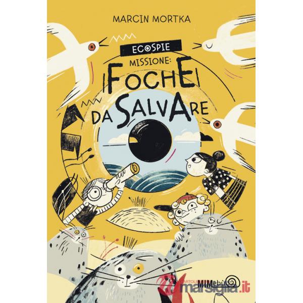 EcoSpie. Missione: Foche da salvare