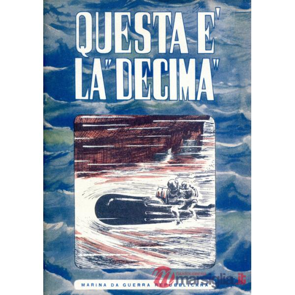 Questa è la «decima»