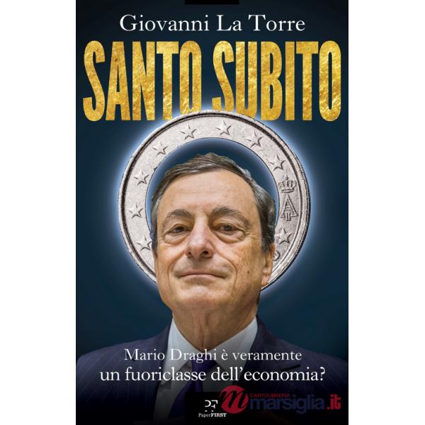Santo subito. Mario Draghi è veramente un fuoriclasse dell'economia?