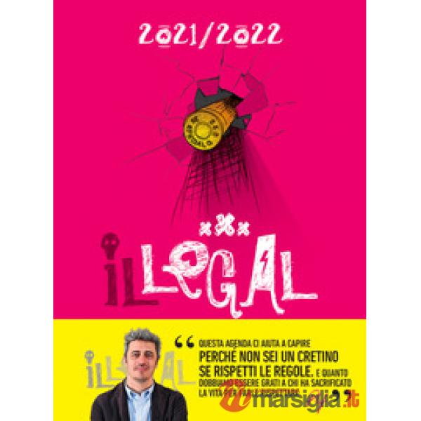 Legal. L'agenda della legalità 2021-2022. Magenta (Il)