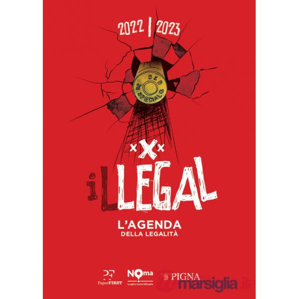 Illegal. L'agenda della legalità 2022-2023. Rossa