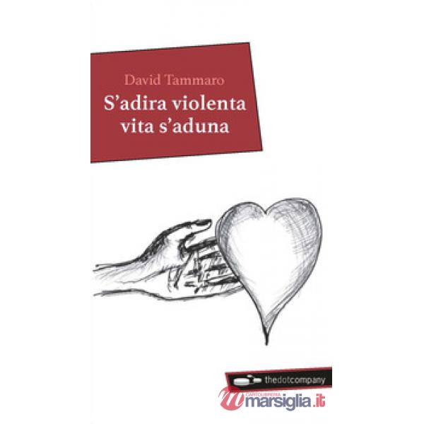 S'adira violenta vita s'aduna