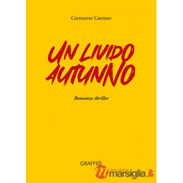 Livido autunno (Un)