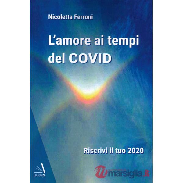Amore ai tempi del Covid (L')