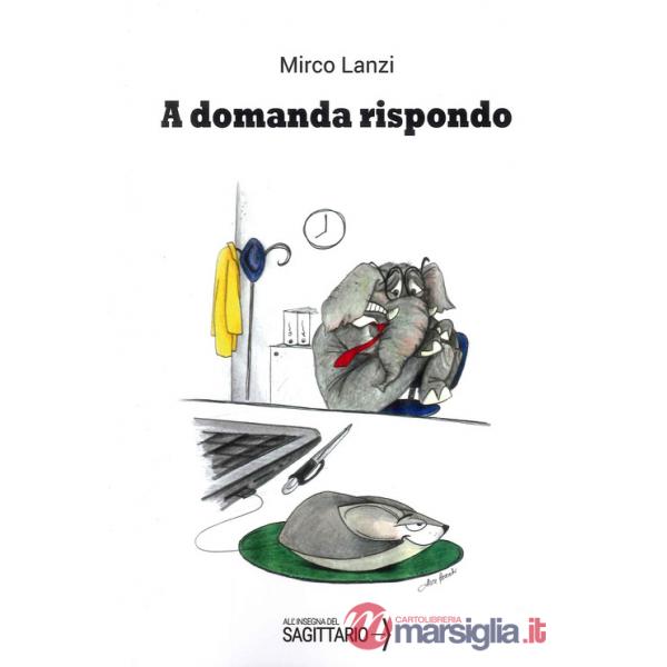 A domanda rispondo