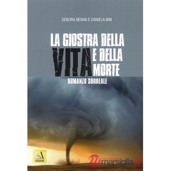 Giostra della vita e della morte (La)