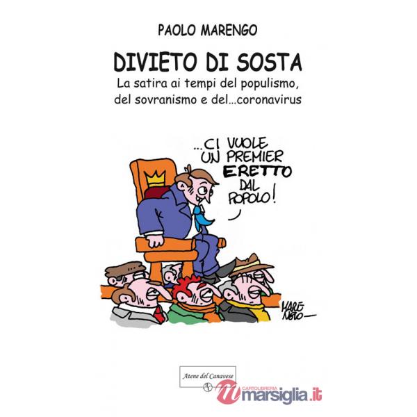Divieto di sosta. La satira ai tempi del populismo, del sovranismo e del... coronavirus