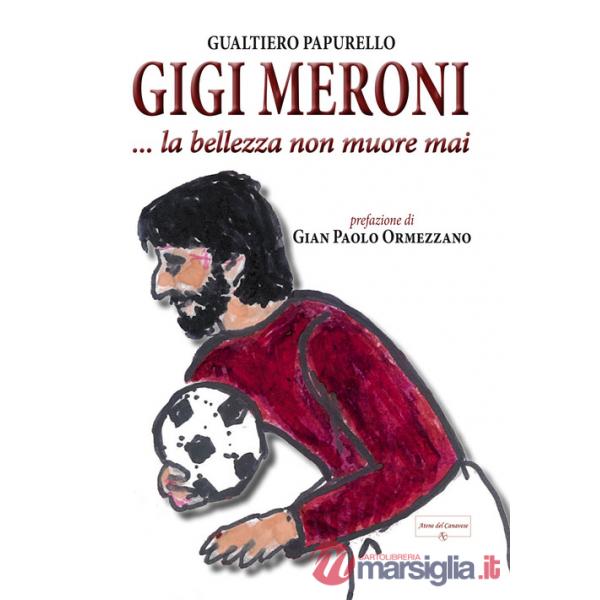 Gigi Meroni... La bellezza non muore mai