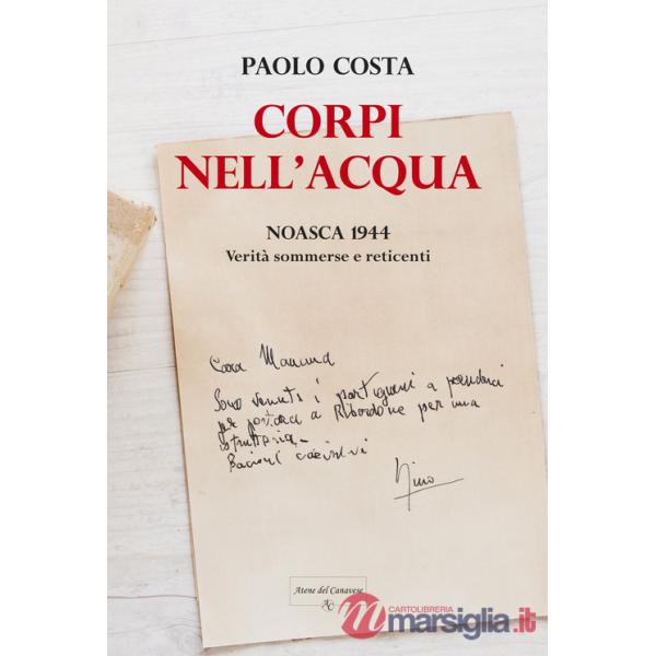 Corpi nell'acqua. Noasca 1944: verità sommerse e reticenti