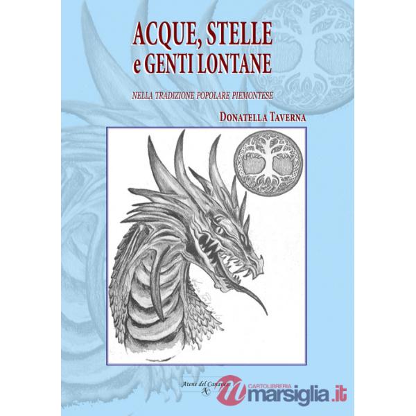 Acque, stelle e genti lontane nella tradizione popolare piemontese