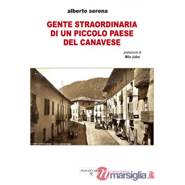 Gente straordinaria di un piccolo paese del Canavese