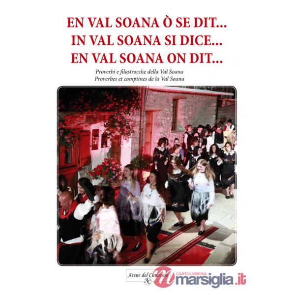 In Val Soana si dice.... Proverbi e filastrocche della Val Soana. Nuova ediz.
