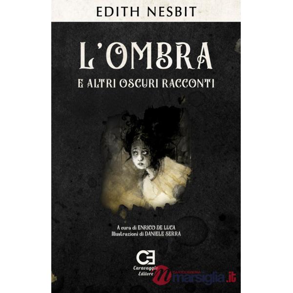Ombra e altri oscuri racconti (L')