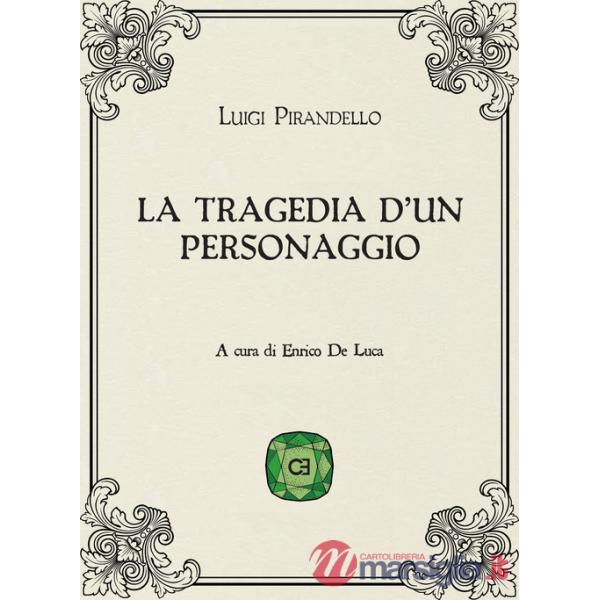 Tragedia d'un personaggio (La)