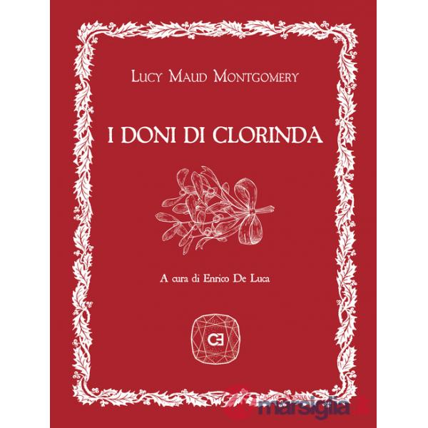 Doni di Clorinda. Con Segnalibro (I)