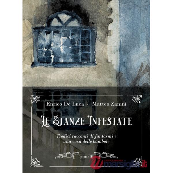 Stanze infestate. Tredici racconti di fantasmi e una casa delle bambole. Con Audio (Le). Vol. 3