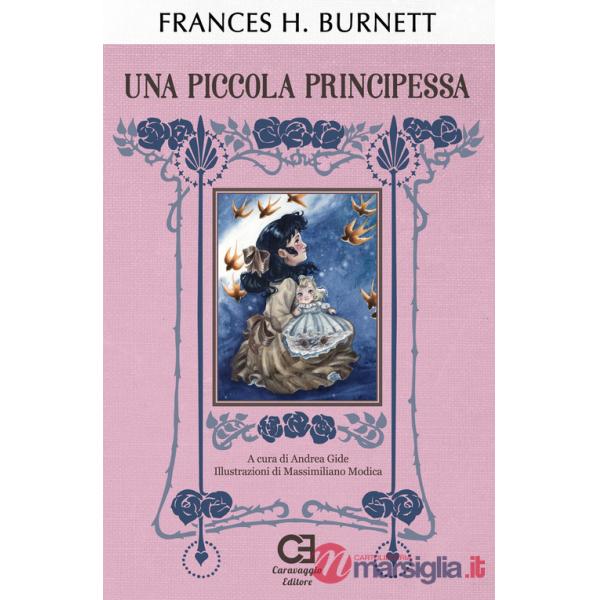 Piccola principessa. Ediz. integrale (Una)