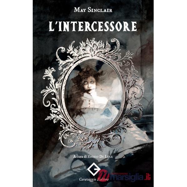 Intercessore (L')