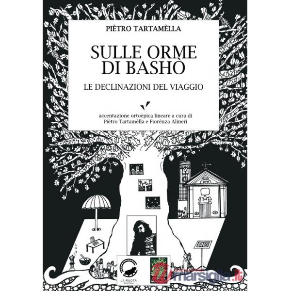Sulle orme di Bashò. Le declinazioni del viaggio