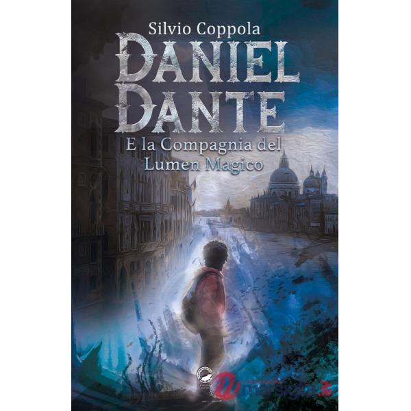 Daniel Dante e la Compagnia del Lumen Magico