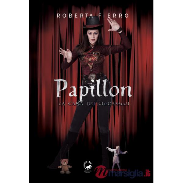 Papillon. La casa dei giocattoli
