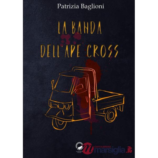 Banda dell'Ape Cross (La)