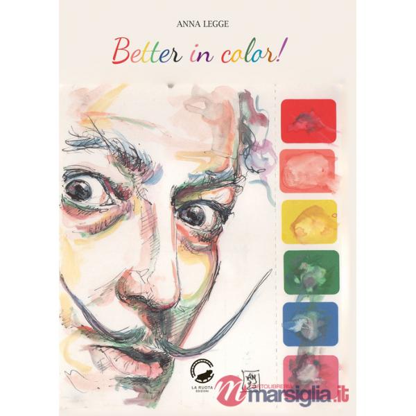 Better in color! Ediz. a colori