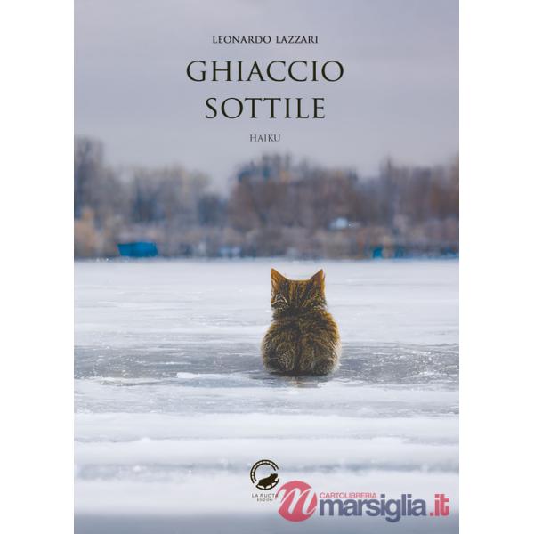 Ghiaccio sottile. Ediz. italiana, inglese e giapponese