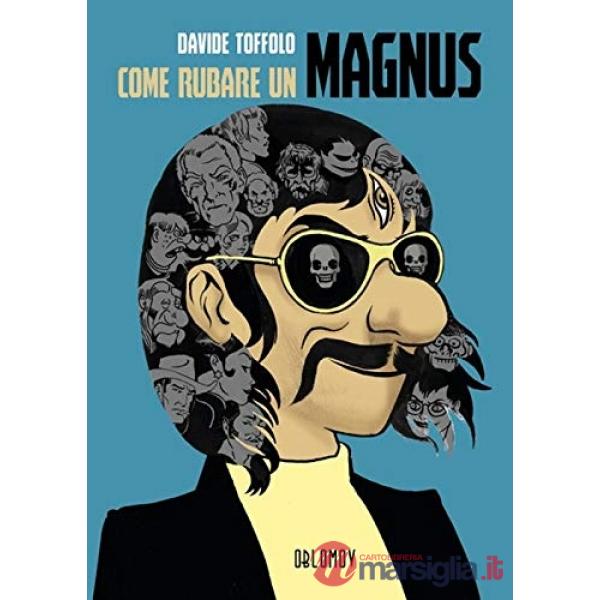 Come rubare un Magnus