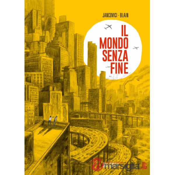 Mondo senza fine (Il)
