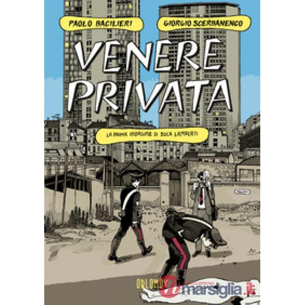 Venere privata. La prima indagine di Duca Lamberti