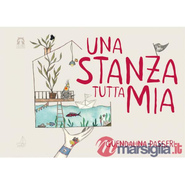Stanza tutta mia. Ediz. a colori (Una)