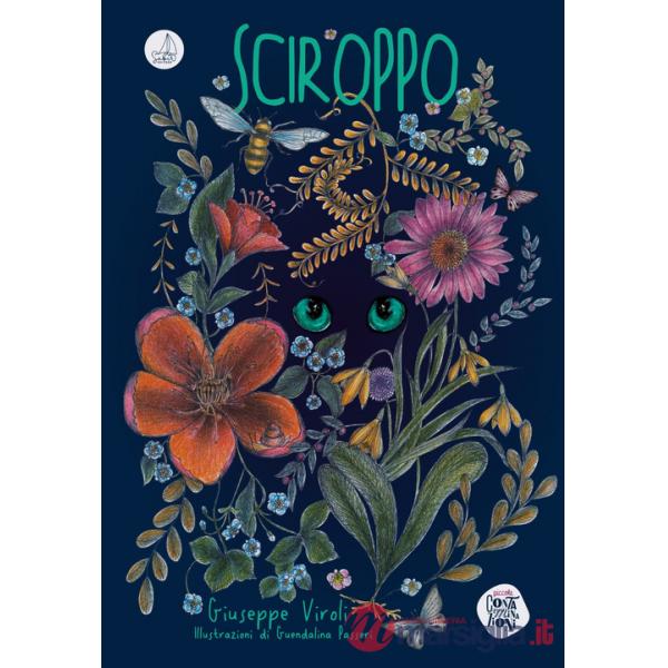 Sciroppo. Ediz. illustrata