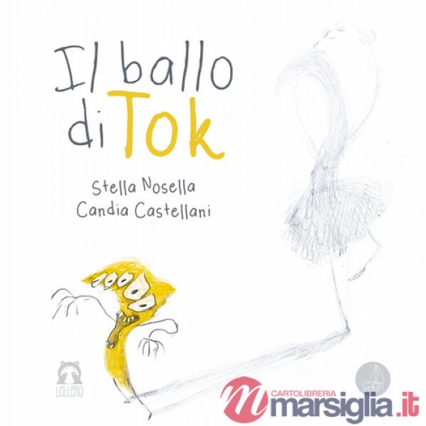 Ballo di Tok. Ediz. a colori (Il)